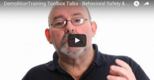 Demolition Training Toolbox Talks – Behavioral Safety & Teamwork